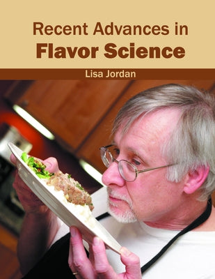 Recent Advances in Flavor Science by Jordan, Lisa
