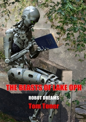 The Beasts of Lake Oph by Toner, Tom