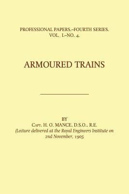 Armoured Trains by Mance, H. O.