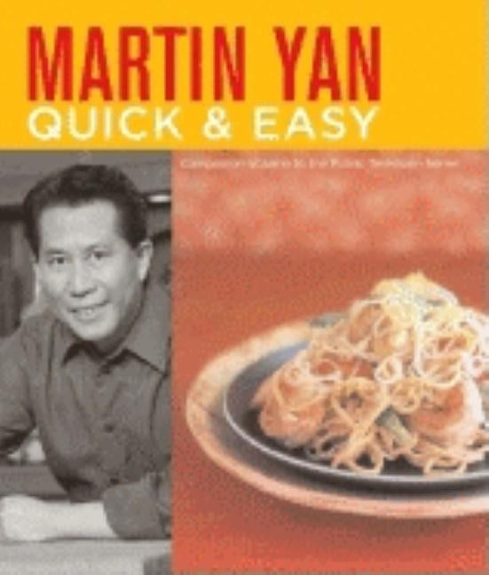 Martin Yan Quick and Easy by Yan, Martin