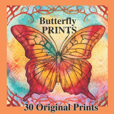 Butterflies Original Prints: 30 Watercolor Prints by Lee C. Ht, Jeri