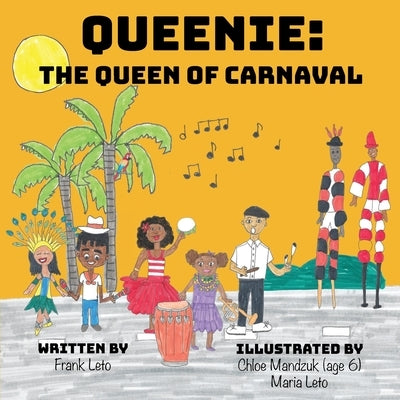 Queenie: The Queen of Carnaval by Leto, Frank