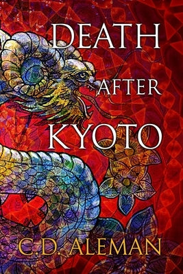 Death After Kyoto by Aleman, Carlos
