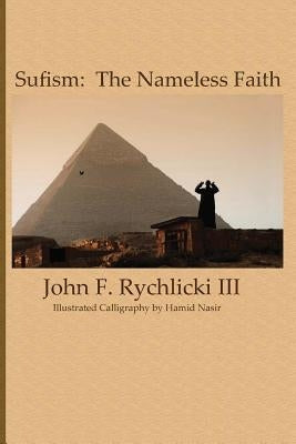 Sufism: The Nameless Faith by Hamdani, Basem