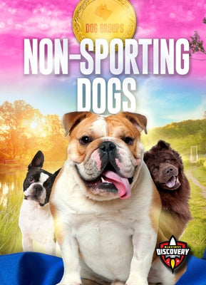 Non-Sporting Dogs by Noll, Elizabeth