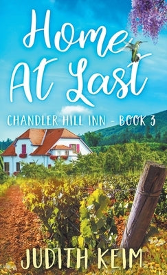 Home at Last by Keim, Judith