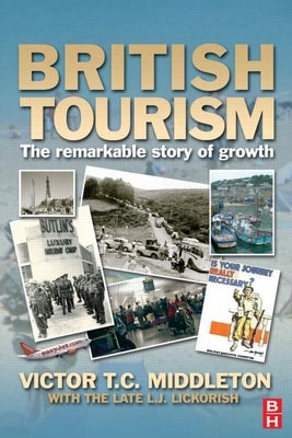 British Tourism by Lickorish, Leonard J.