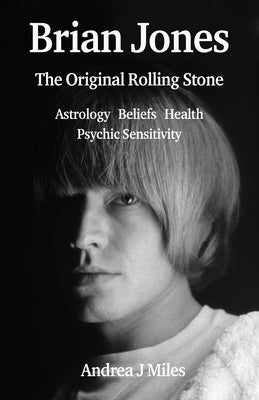 Brian Jones by Miles, Andrea J.