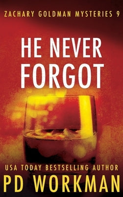 He Never Forgot by Workman, P. D.