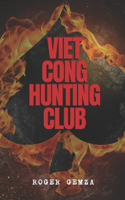 Viet Cong Hunting Club by Gemza, Roger