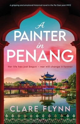 A Painter in Penang by Flynn, Clare