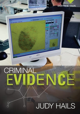 Criminal Evidence by Hails, Judy