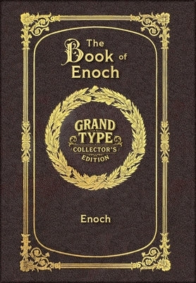 Large Print - The Book of Enoch - Grand Type Collector's Edition - Matte Hardcover with Dust Jacket by Enoch