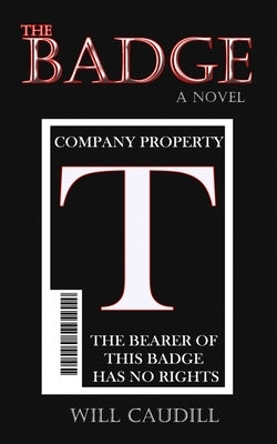 The Badge by Caudill, Will