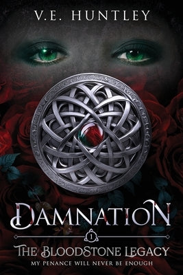 The BloodStone Legacy: Damnation by Huntley, V. E.
