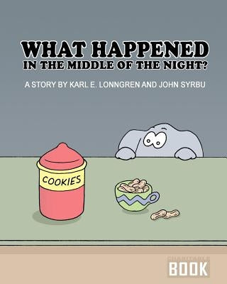 What Happened in the Middle of the Night? by Lonngren, Karl