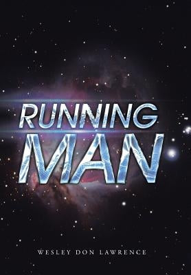 Running Man by Lawrence, Wesley Don