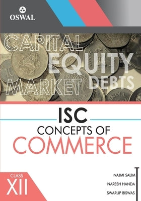 Concepts of Commerce: Textbook for ISC Class 12 by Salim, Ritwaz