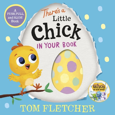 There's a Little Chick in Your Book by Fletcher, Tom