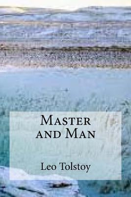 Master and Man by V. Tchertkoff