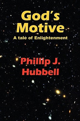 God's Motive by Hubbell, Phillip J.
