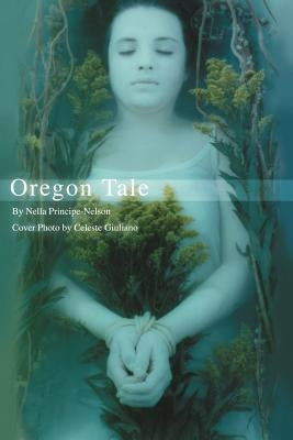 Oregon Tale by Principenelson, Nella