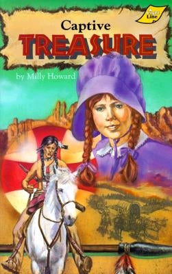 Captive Treasure Grd 2-4 by Howard, Milly