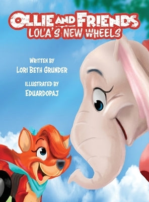 Ollie and Friends by Grunder, Lori Beth