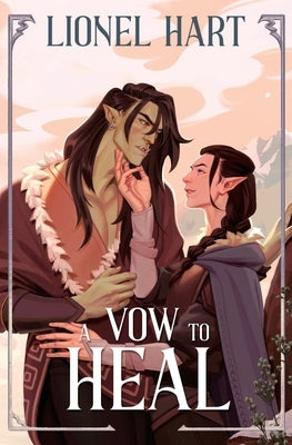 A Vow to Heal: MM Fantasy Romance by Hart, Lionel