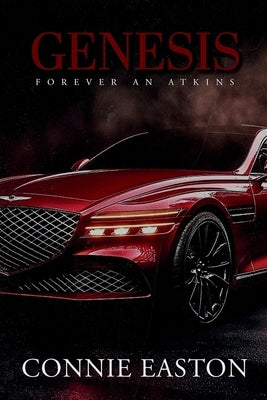 Genesis: Forever An Atkins by Easton, Connie