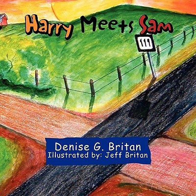 Harry Meets Sam by Britan, Denise G.