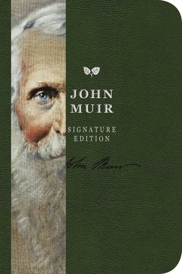 The John Muir Signature Notebook: An Inspiring Notebook for Curious Minds by Cider Mill Press