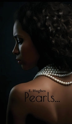 Pearls... by Hughes, E.