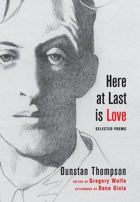 Here at Last is Love by Thompson, Dunstan