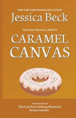 Caramel Canvas by Beck, Jessica