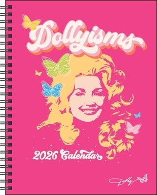 Dollyisms: Dolly Parton's 12-Month 2026 Softcover Monthly/Weekly Planner Calenda by Andrews McMeel Publishing