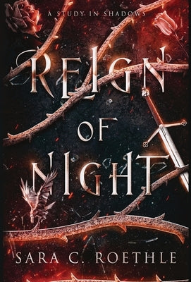Reign of Night by Roethle, Sara C.