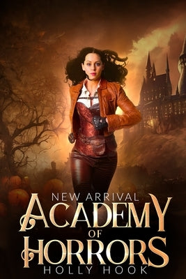 Academy of Horrors [New Arrival] by Hook, Holly