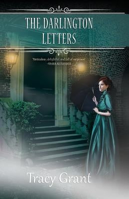 The Darlington Letters by Grant, Tracy