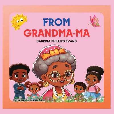 From Grandma-Ma by Phillips Evans, Sabrina