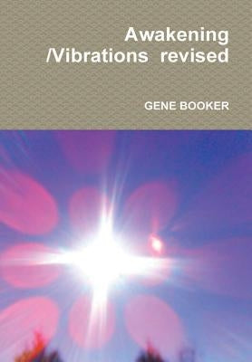 Awakening /Vibrations revised by Booker, Gene