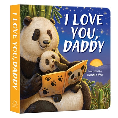 I Love You, Daddy by Wonder House Books