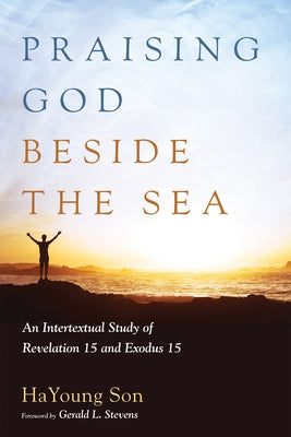 Praising God beside the Sea by Son, Hayoung