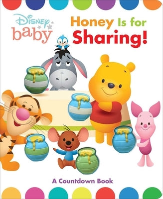Disney Baby Pooh: Honey Is for Sharing!: A Counting Book by Fischer, Maggie