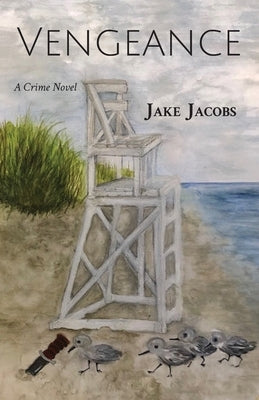 Vengeance: A Crime Novel by Jacobs, Jake