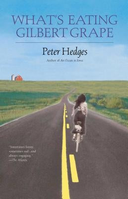 What's Eating Gilbert Grape by Hedges, Peter