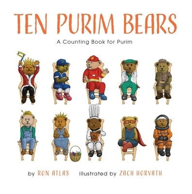 Ten Purim Bears: A Counting Book by Atlas, Ron