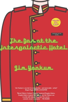 The Bar at the Intergalactic Hotel by Yoakum, Jim