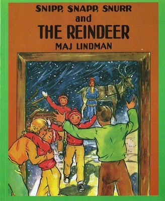 Snipp, Snapp, Snurr and the Reindeer by Lindman, Maj