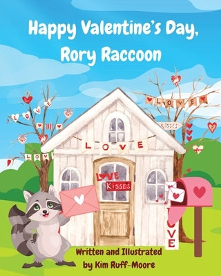 Happy Valentine's Day, Rory Raccoon by Ruff-Moore, Kim
